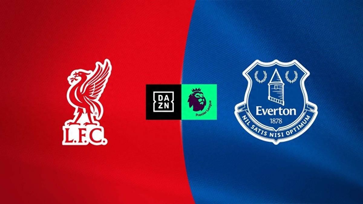 利物浦vs埃弗顿前瞻：默西塞德郡德比 利物浦无惧埃弗顿